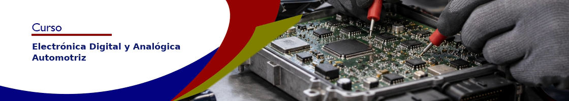 Curso de Electrónica Digital y Analógica Automotriz